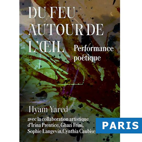 DU FEU AUTOUR DE L’ŒIL, HYAM YARED thumbnail