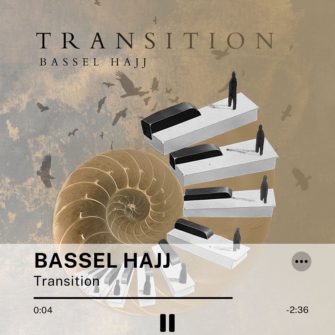 A écouter : BASSEL HAJJ – Transition