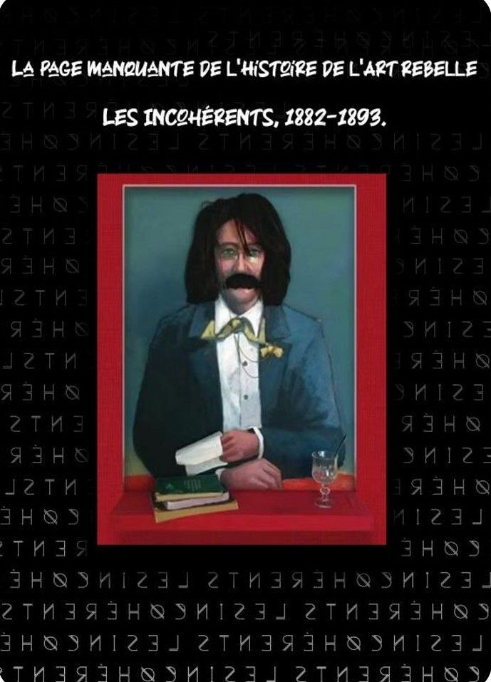 LA PAGE MANQUANTE DE L'HISTOIRE DE L'ARTREBELLE LES INCOHERENTS, 1882-1893 thumbnail