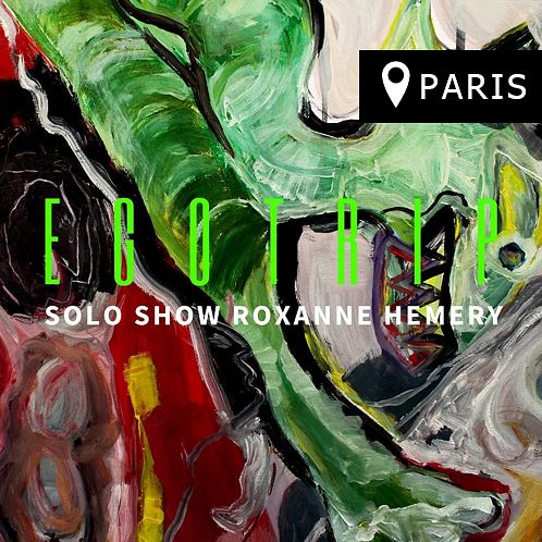 EGOTRIP - ROXANNE HEMERY SOLO SHOW thumbnail