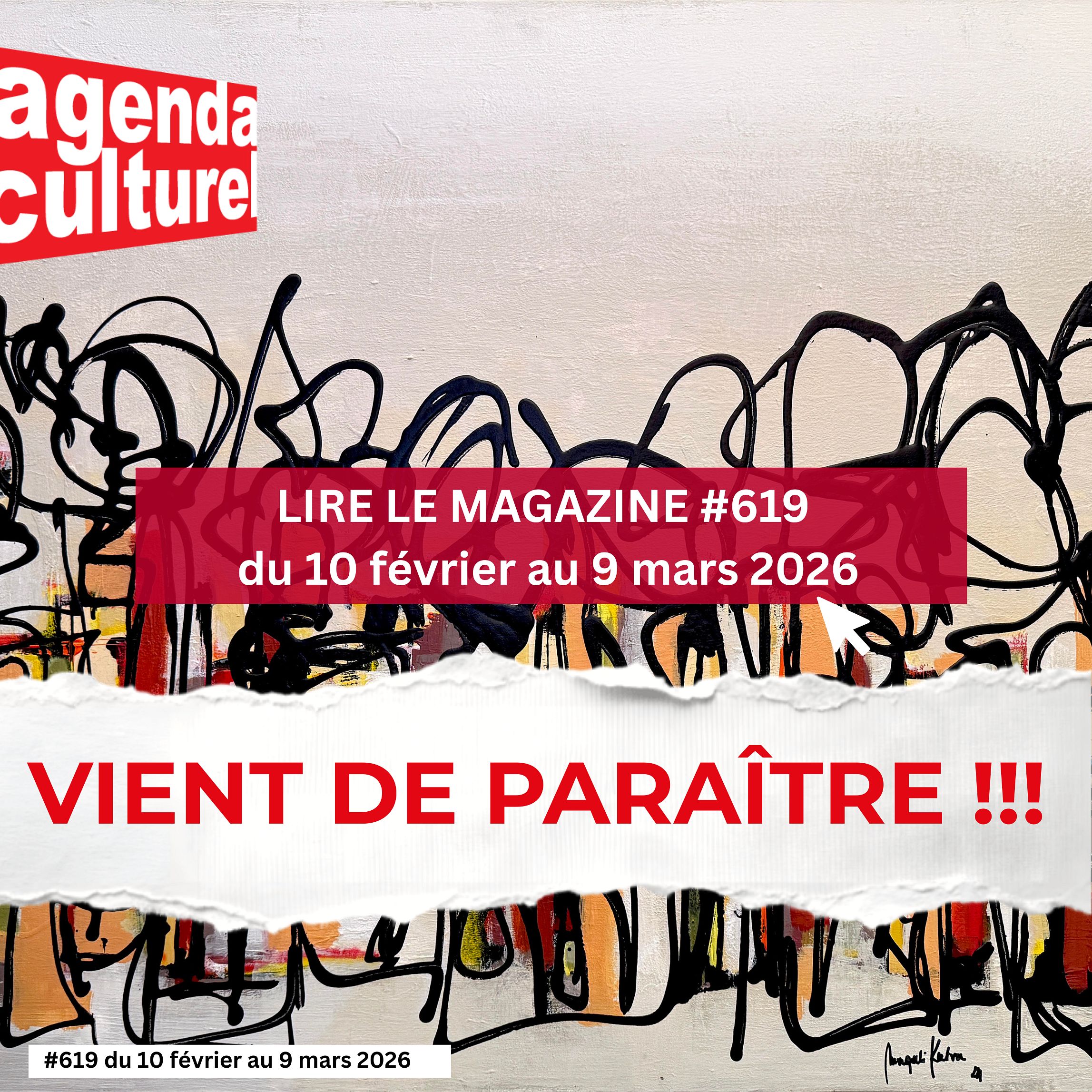 Agenda Culturel #619 du 10 février au 9 mars 2026