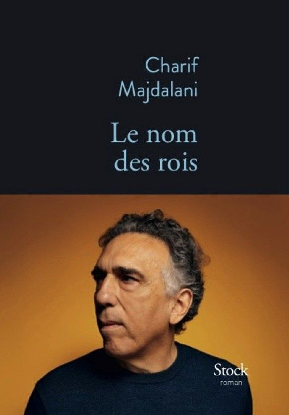 CHARIF MAJDALANI, LE NOM DES ROIS thumbnail