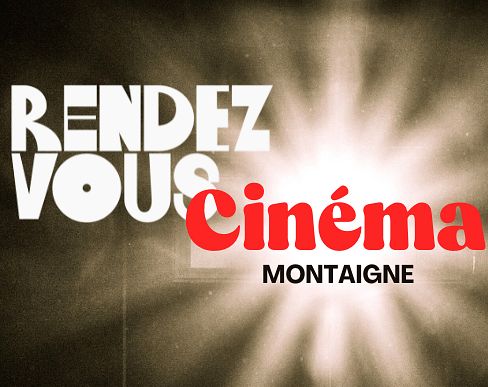 RENDEZ-VOUS CINÉMA MONTAIGNE ! JUIN 2024 thumbnail