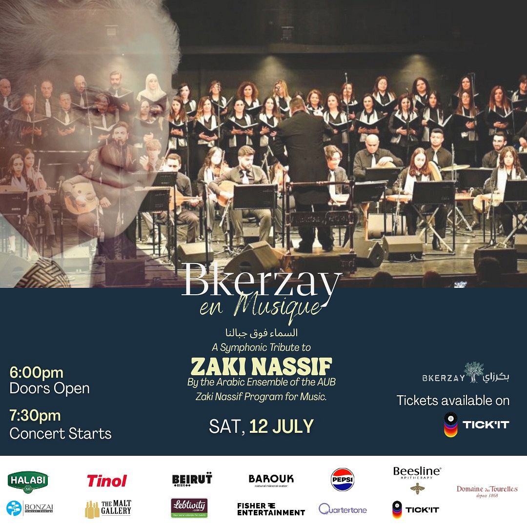 BKERZAY EN MUSIQUE 2025 : HOMMAGE À ZAKI NASSIF thumbnail