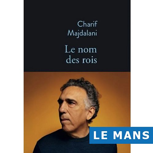 CHARIF MAJDALANI, LE NOM DES ROIS : SALON FAITES LIRE thumbnail