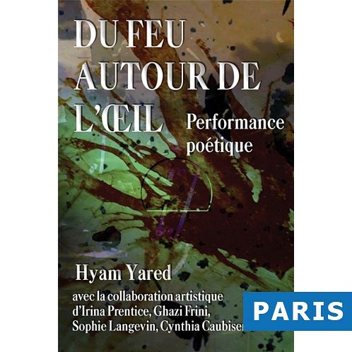 DU FEU AUTOUR DE L’OEIL, HYAM YARED thumbnail