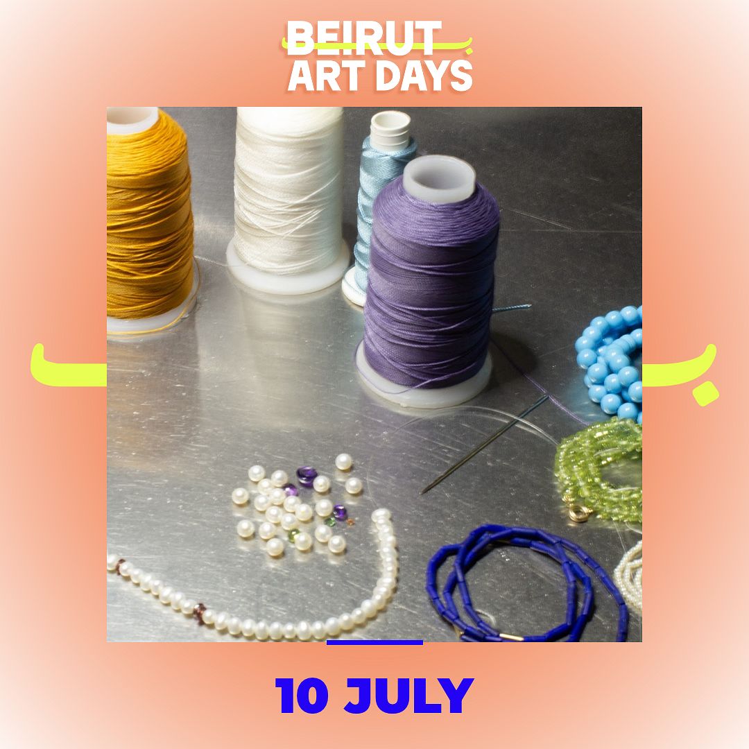 BEIRUT ART DAYS: “LEARN TO THREAD AND PERSONALIZE YOUR JEWELRY” WORKSHOP thumbnail