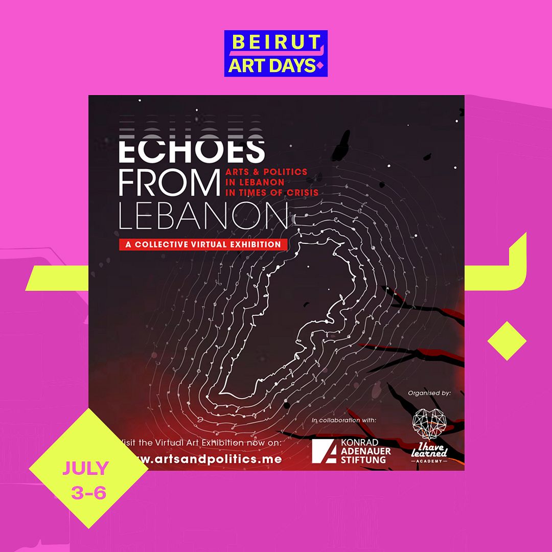 BEIRUT ART DAYS: ECHOES FROM LEBANON - A COLLECTIVE VIRTUAL ART EXHIBITION thumbnail