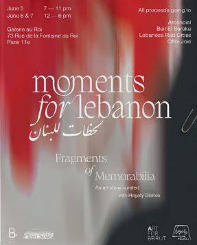 MOMENTS FOR LEBANON – FRAGMENTS OF MEMORABILIA