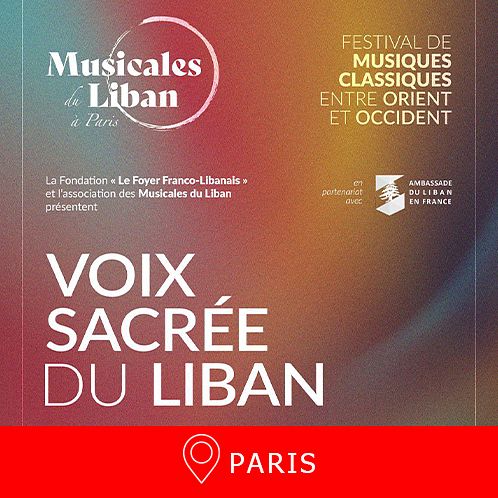 MUSICALES DU LIBAN À PARIS : VOIX SACRÉE DU LIBAN thumbnail