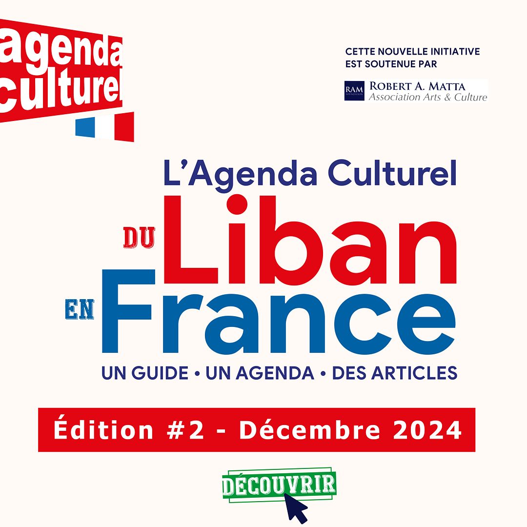 L'Agenda Culturel du Liban en France #2 - Décembre 2024 thumbnail