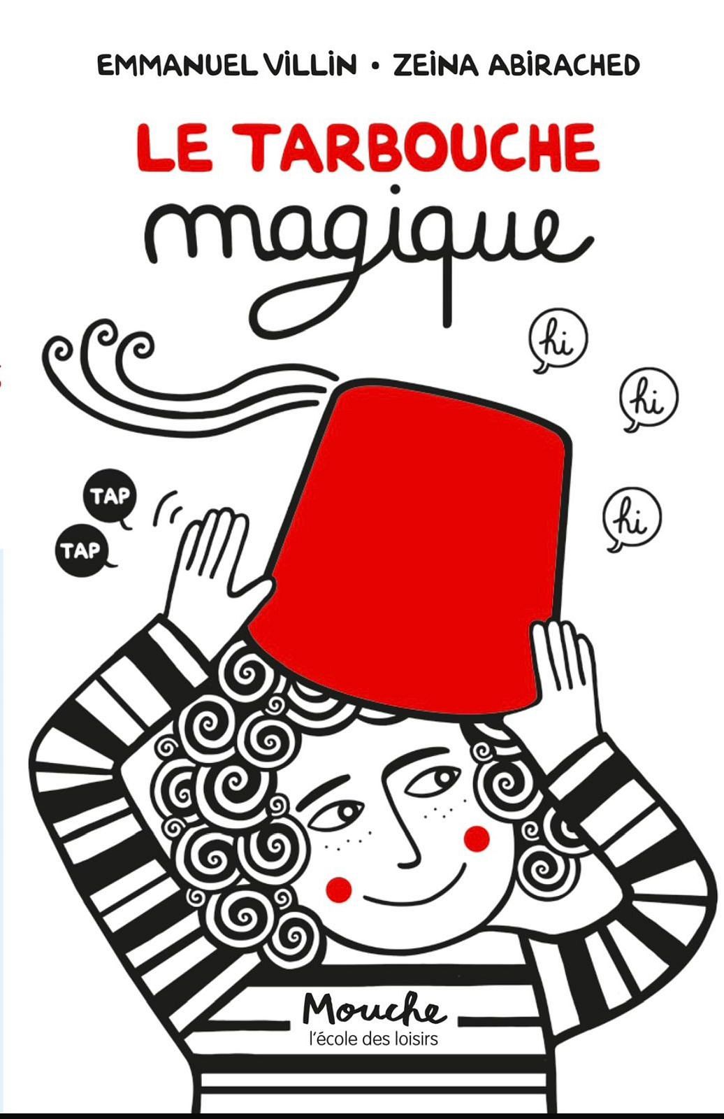 LE TARBOUCHE MAGIQUE, EMMANUEL VILLIN, ZEINA ABIRACHED thumbnail
