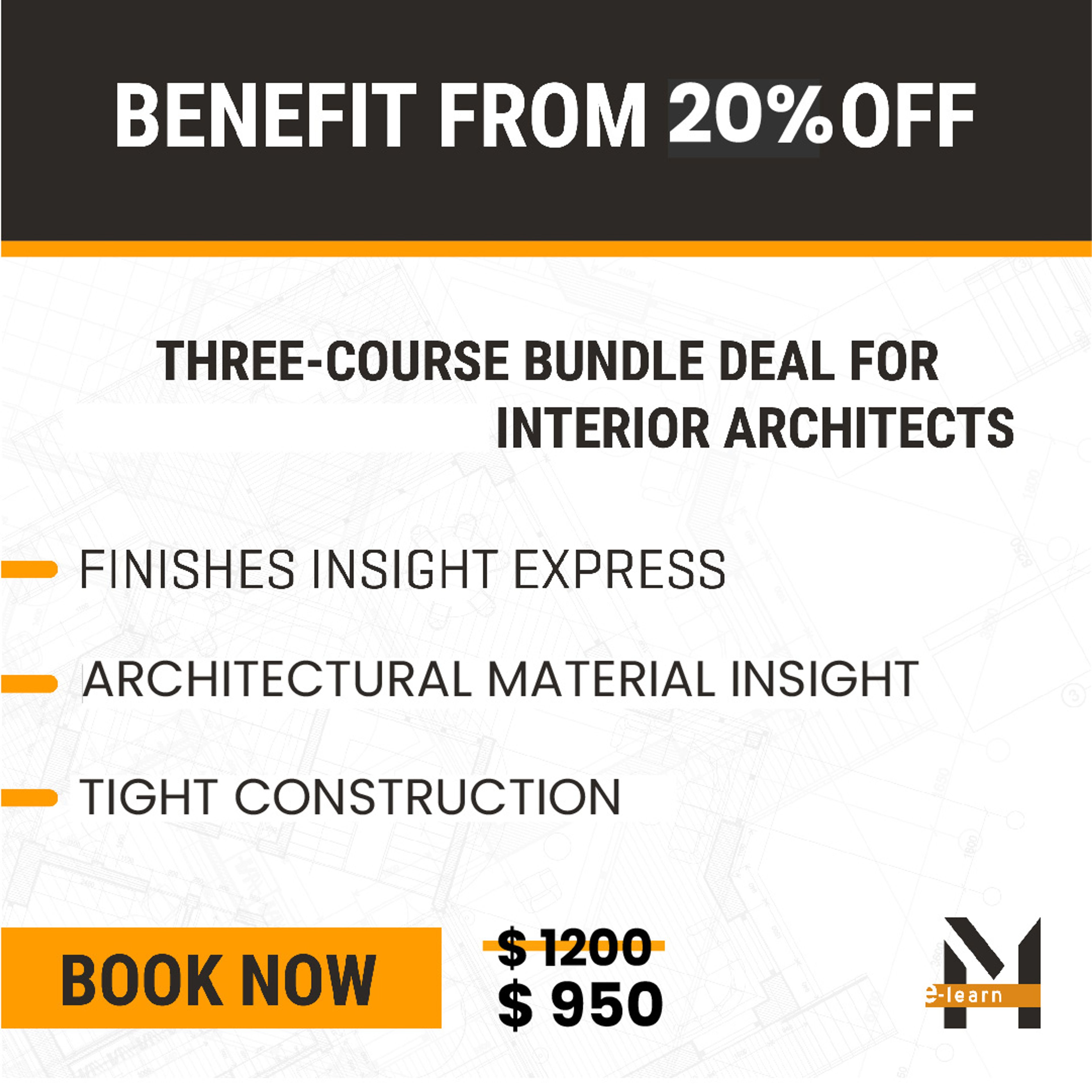 THE THREE-COURSE BUNDLE OFFER FOR INTERIOR ARCHITECTS